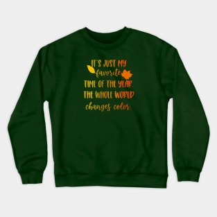 Autumn Favorite Time Crewneck Sweatshirt